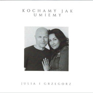 Julia i Grzegorz Kopala – Kochamy jak umiemy 