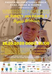 WIECZÓR PAPIESKI pt. Święty Jan Paweł II – Papież Wolności