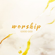 Good God - worship