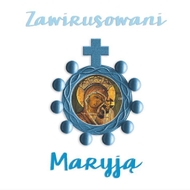 Various – Zawirusowani Maryją
